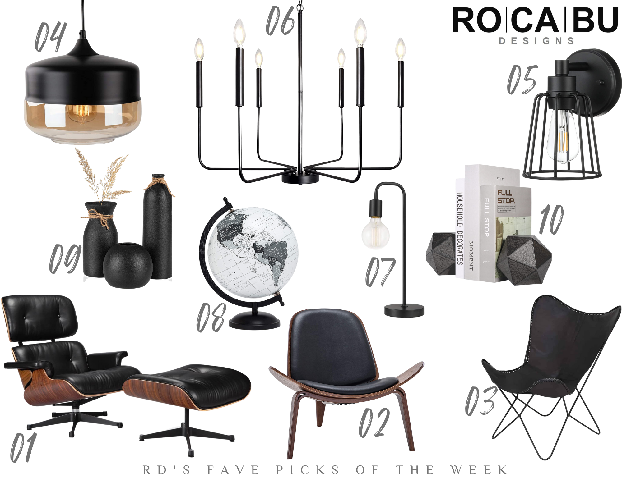 rocabu designs fave picks of the weeks which includes furniture, lighting and home decors