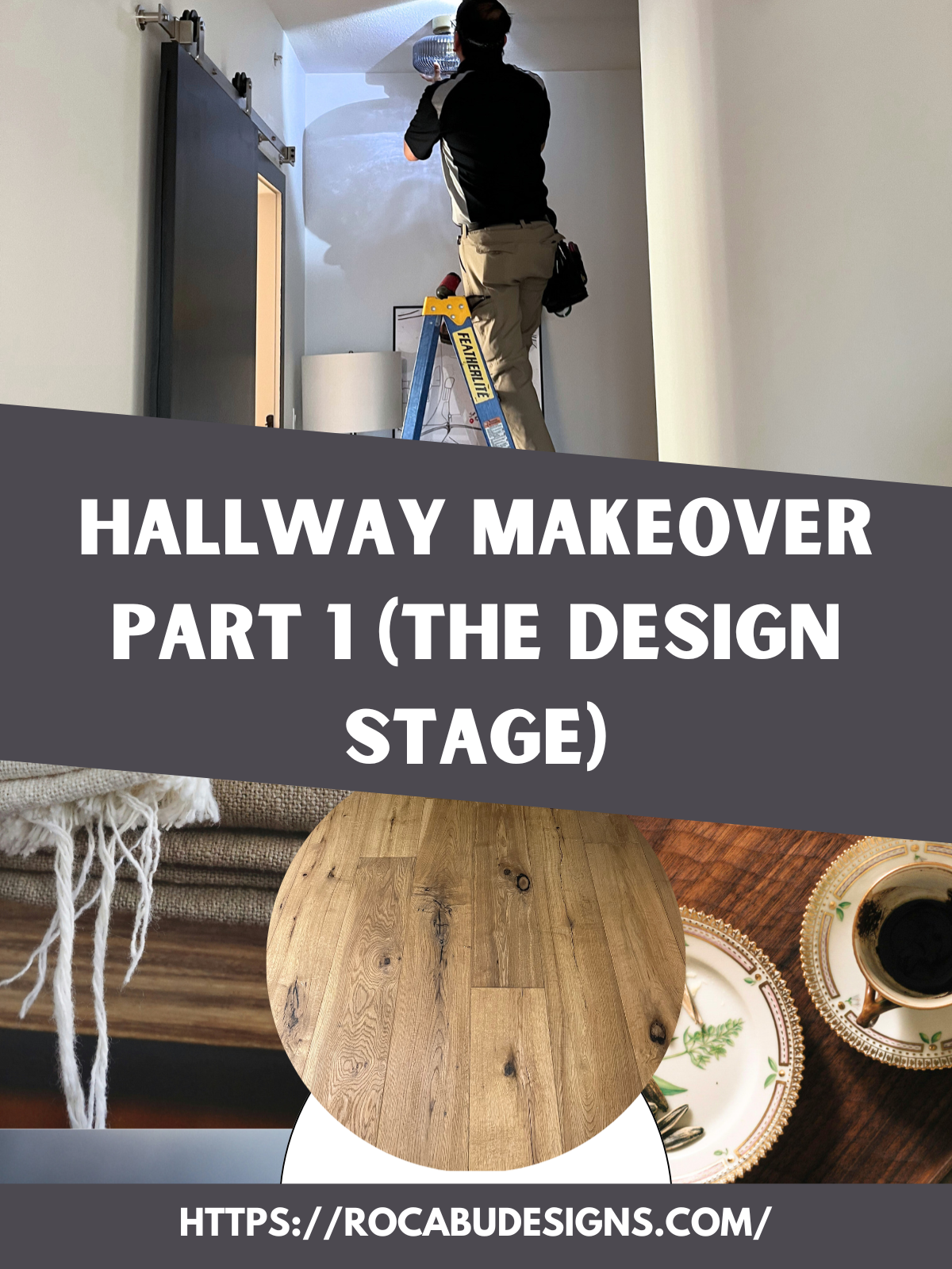 Hallway Makeover Part 1 (The Design Stage)