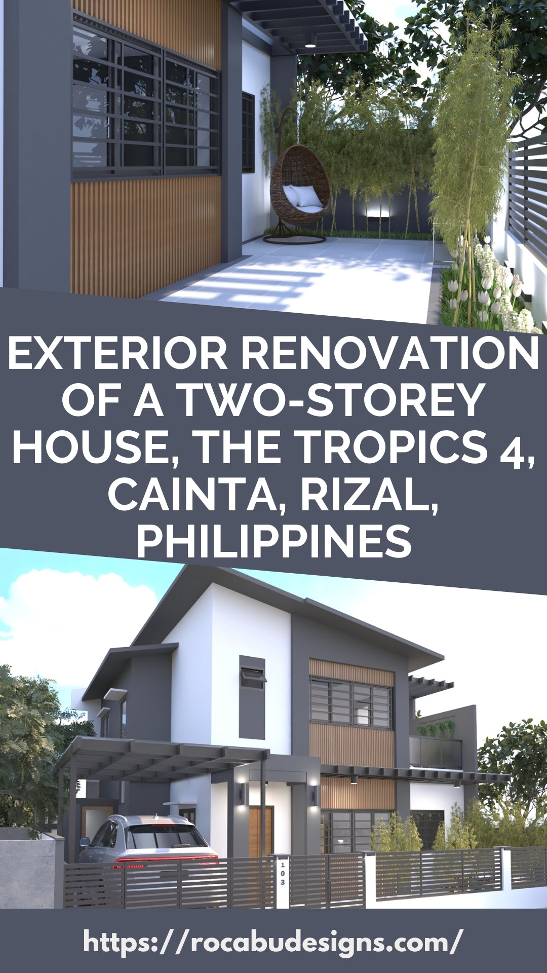 EXTERIOR RENOVATION OF A TWO-STOREY HOUSE, THE TROPICS 4, CAINTA, RIZAL, PHILIPPINES