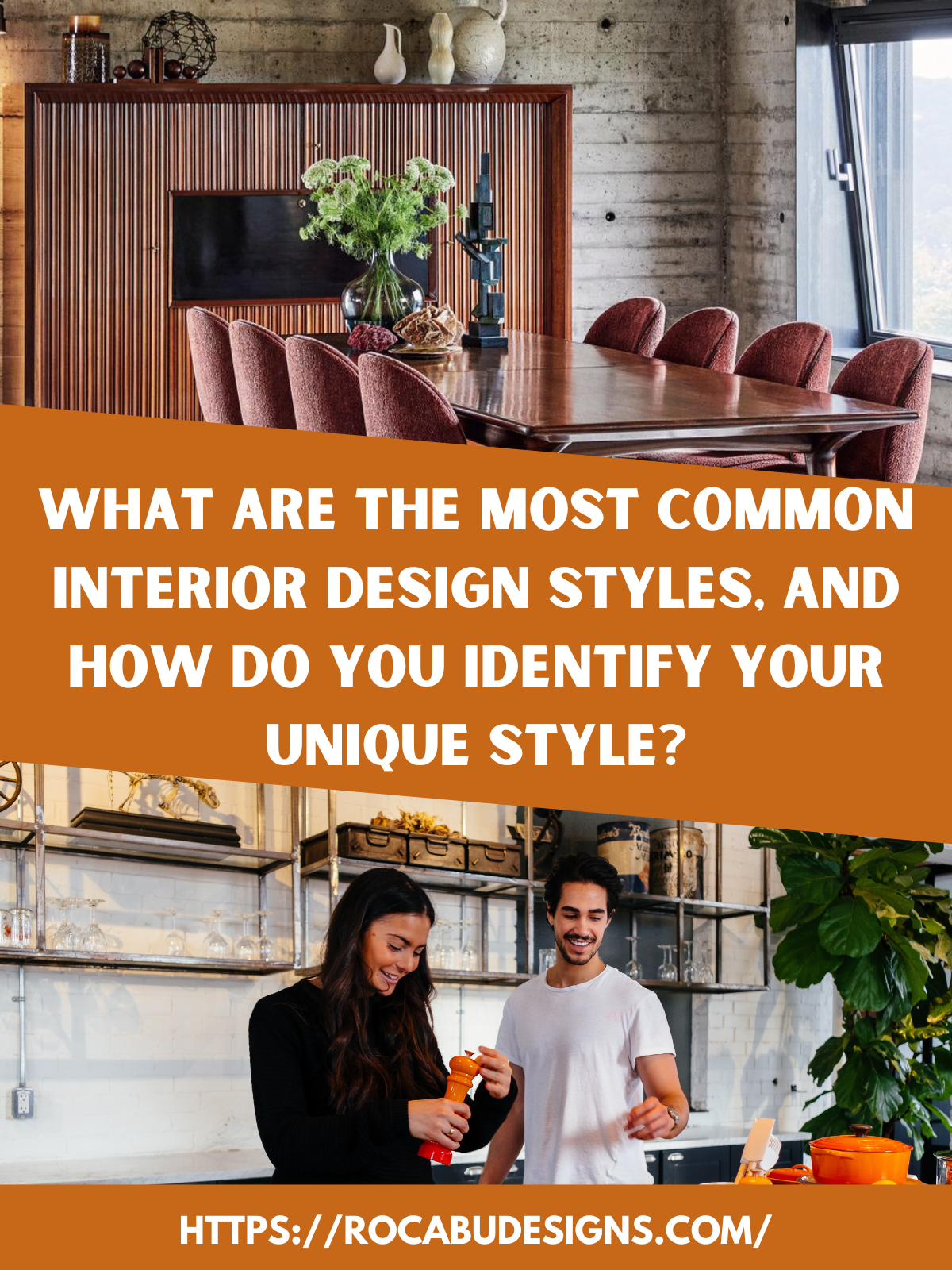 blog cover about common type of interior design styles and how to know your own unique style based on your personality and style