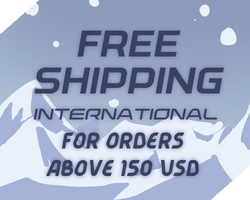 Free shipping international for orders above 150 USD