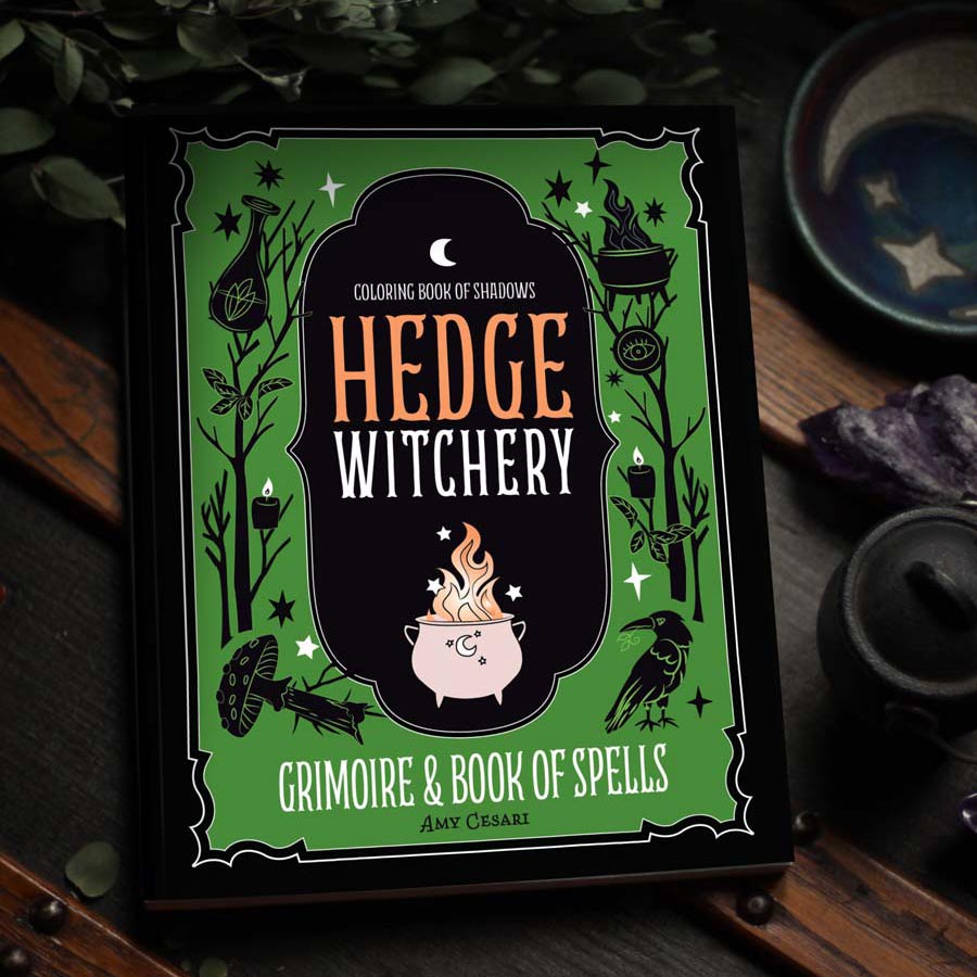 Coloring Book of Shadows: Hedge Witchery