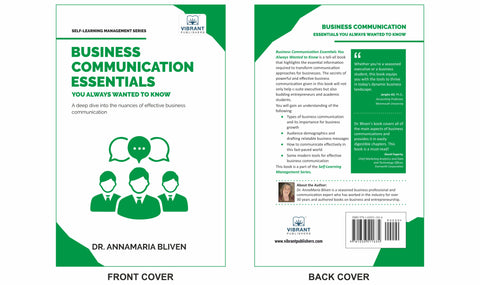 Front cover of Business Communication Essentials You Always Wanted To Know by Vibrant Publishers.