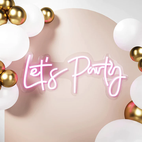 Lets Party LED Neon Sign