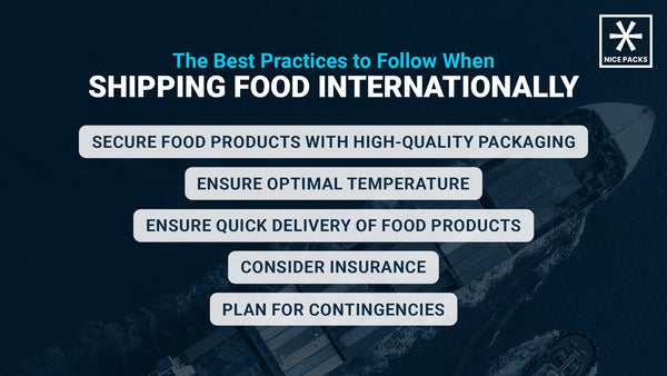 The Best Practices to Follow When Shipping Food Internationally