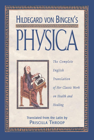 Physica by Saint Hildegard