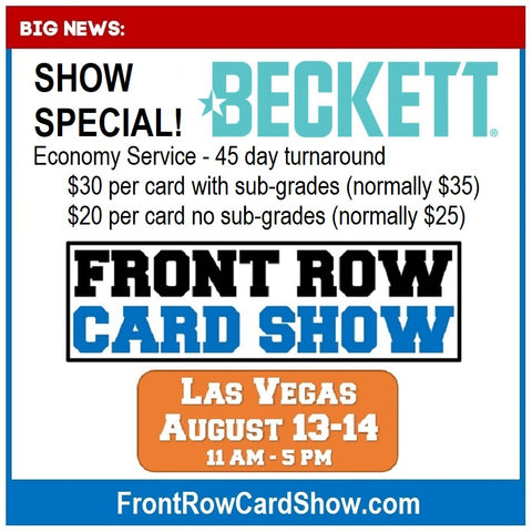 Beckett Front Row Card Show August 2022