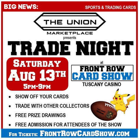 Trade Night Sports Cards Trading Cards Front Row Card Show The Union Marketplace Las Vegas