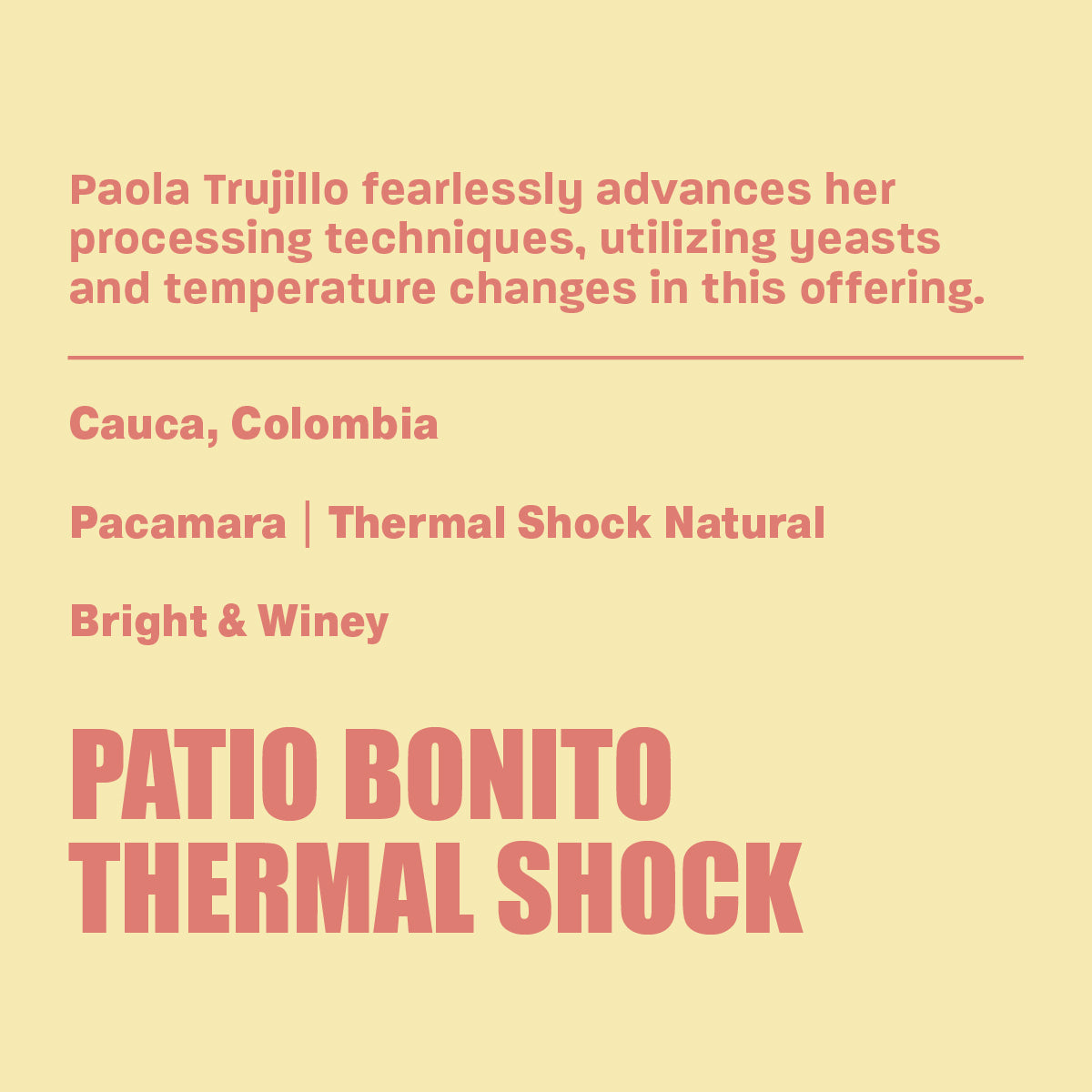 Patio Bonito Thermal Shock Pacamara