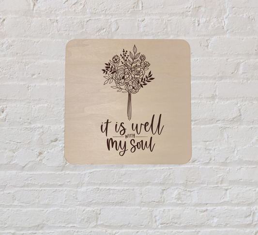 Wall sign - It is well with my soul
