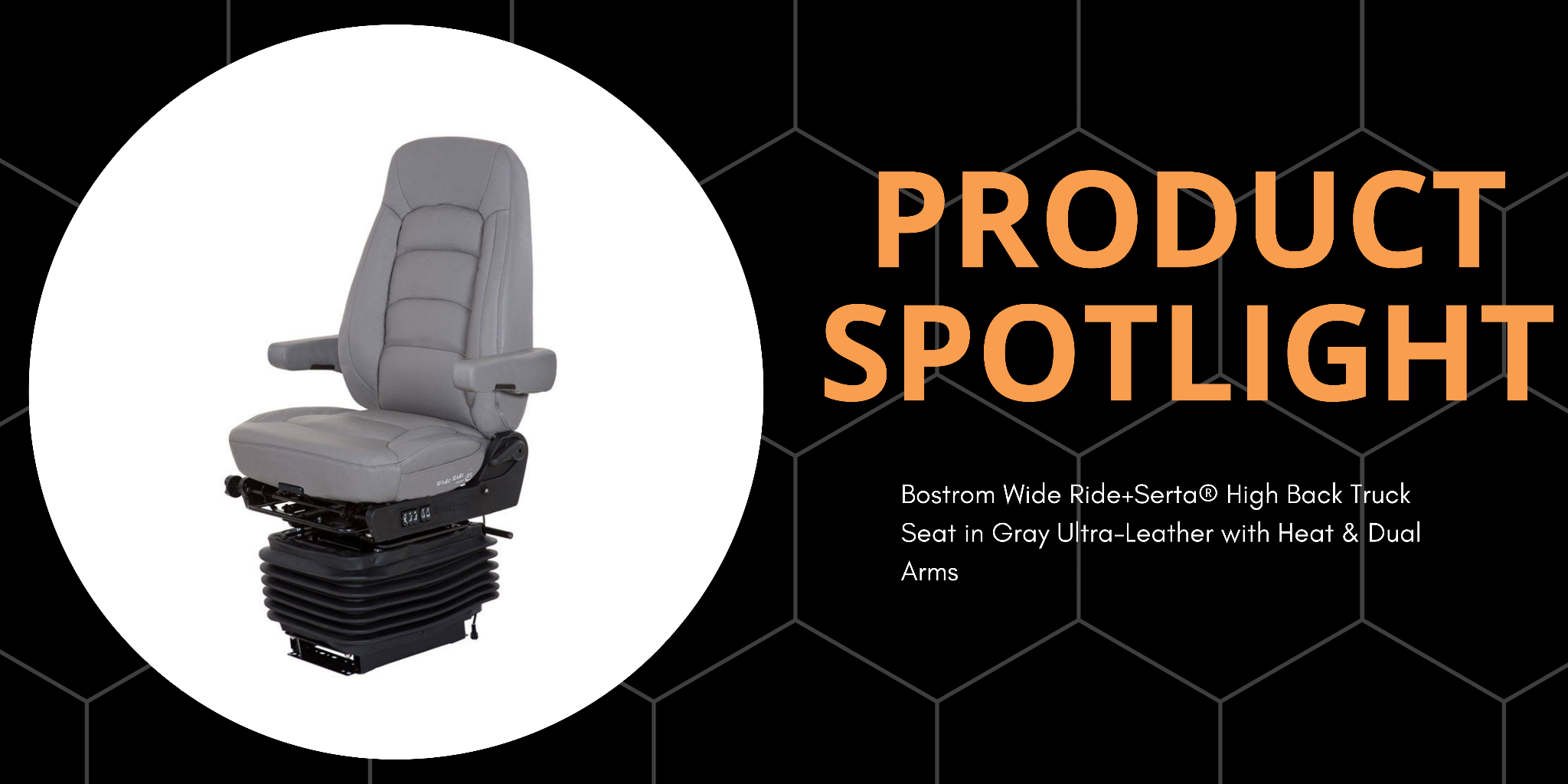 Product Spotlight: Bostrom Wide Ride+Serta