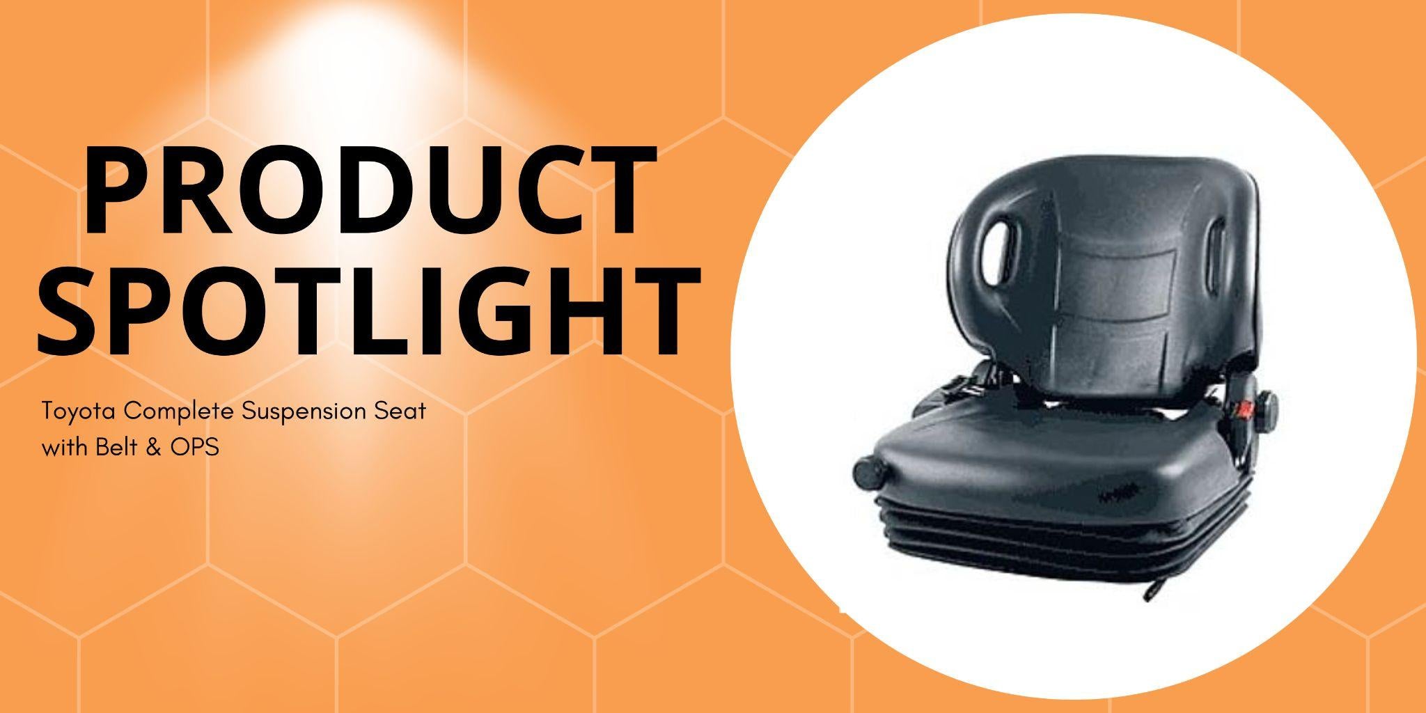 Product Spotlight forklift seating