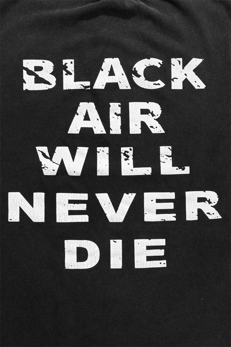 Made Extreme Black Air Will Never Die Vintage Black T-Shirt | TheSouthOfR, M / Deep Grey