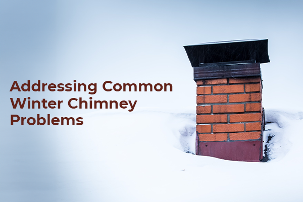 Addressing Common Winter Chimney Problems