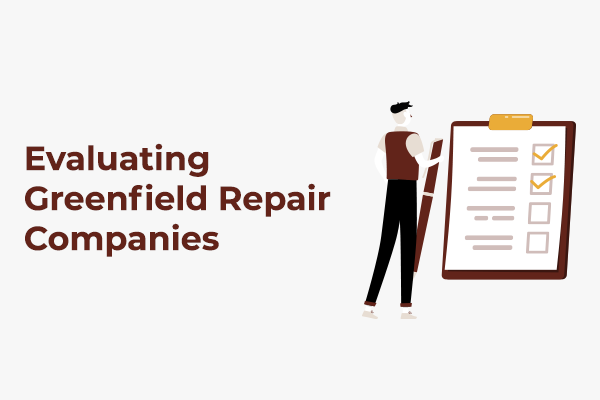 Evaluating Greenfield Repair Companies