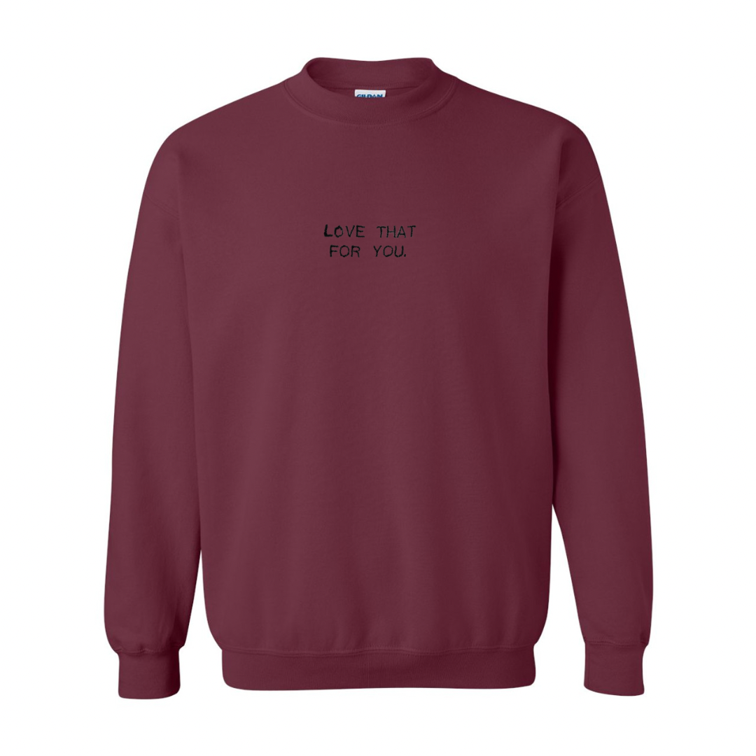 image for ‘LOVE THAT FOR YOU’ Sweater (Maroon)