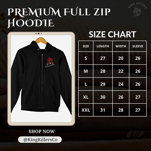 Premium full zip hoodie size chart - King Killers Apparel