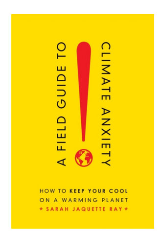 "A Field Guide to Climate Anxiety" book cover