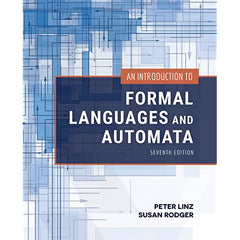 An Introduction to Formal Languages and Automata by Peter Linz