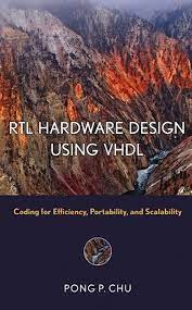 RTL hardware design using VHDL by Pong Chu