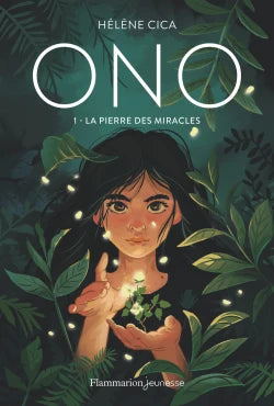 Ono, la Pierre des Miracles, d'Hélène Cica