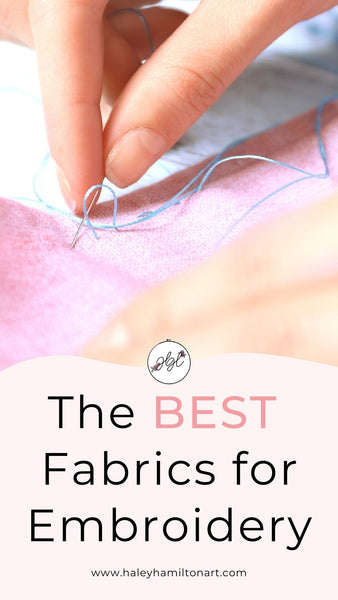 The Best Fabrics for Embroidery