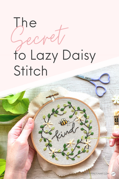 Lazy Daisy Embroidery Stitch Tutorial for Beginners