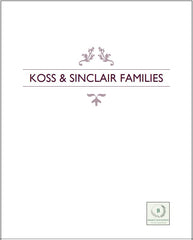 Family History: Koss-Sinclair Families