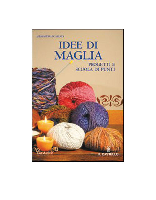 “Idee di Maglia” - Libri e Manuali