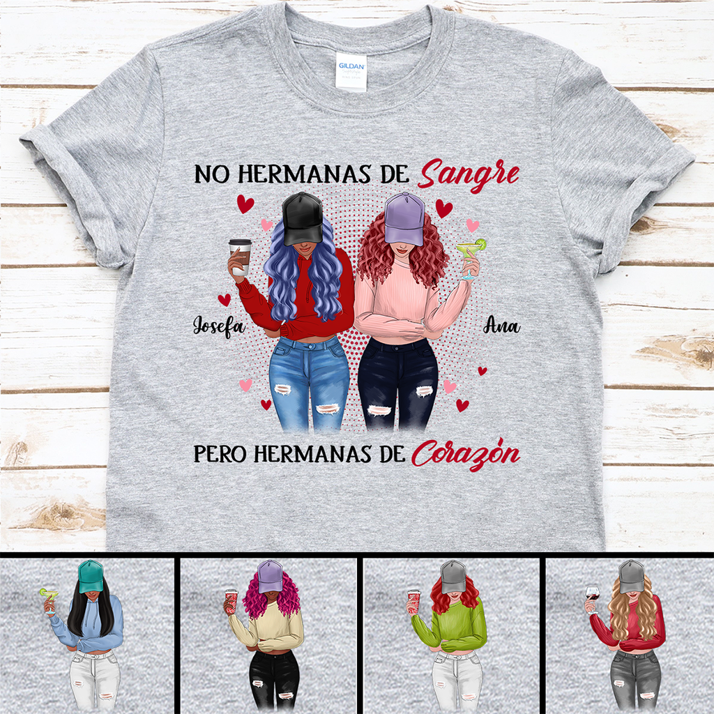 No Hermanas De Sangre, Pero Hermanas De Corazón Camisetas Personaliz - Viva La Moda