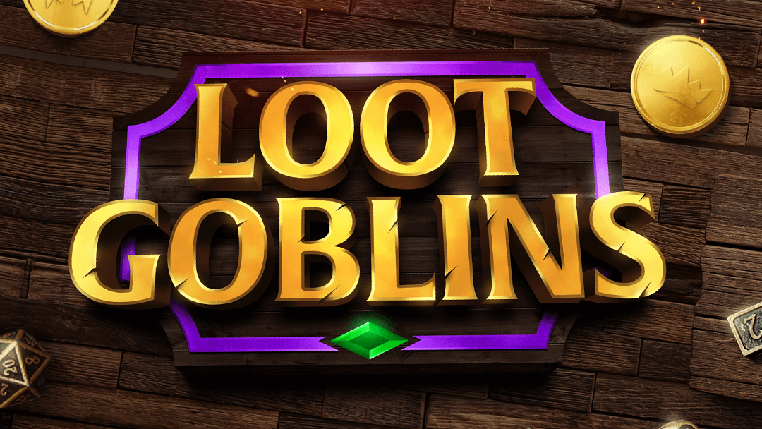 Loot Goblins