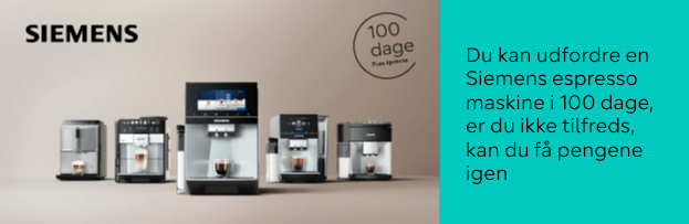 Siemens Espressomaskiner 100 dages fuld tilfredshedskampagne