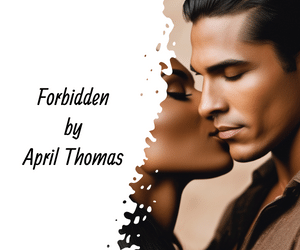 Forbidden by April Thomas
