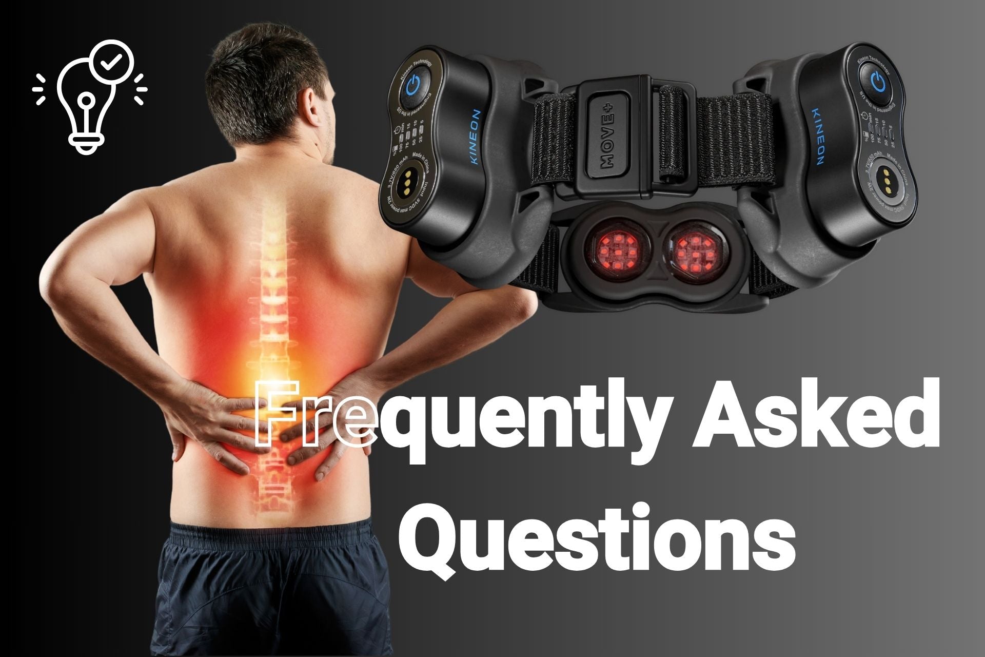 A man experiencing back pain and the red light therapy device used to alleviate back pain all in one frame with a text that says frequently asked questions.