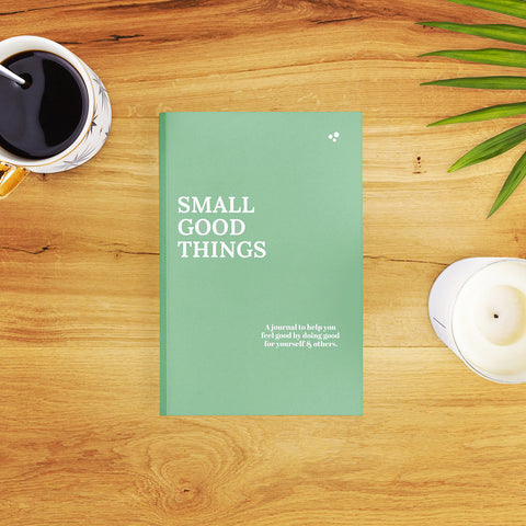 Small Good Things kindness self-help happiness journal