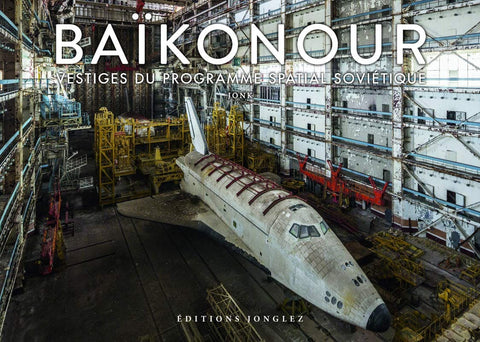 Baïkonour: Vestiges du programme soviétique
