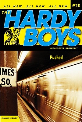 Pushed -- Franklin W. Dixon, Paperback