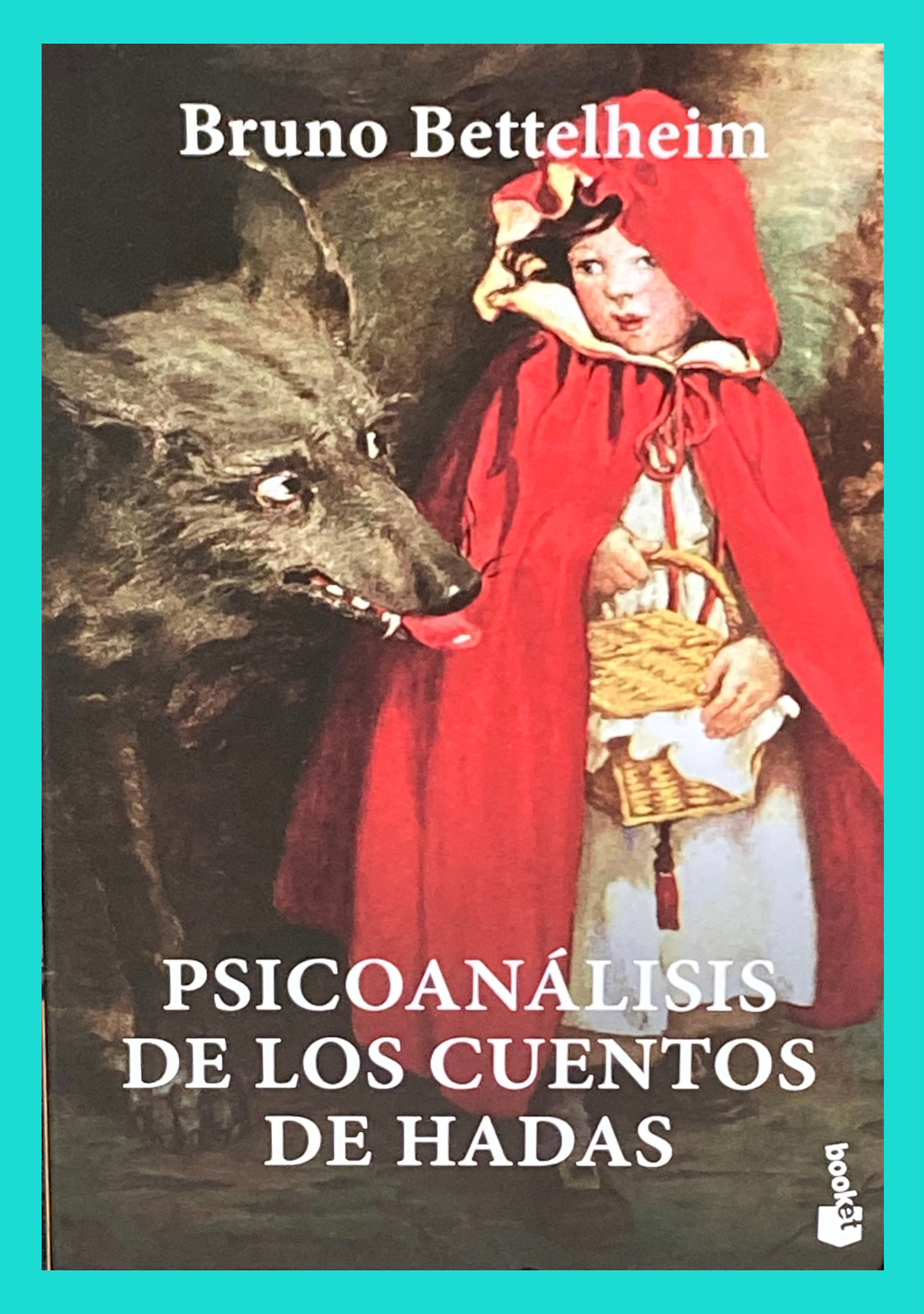 Psicoanálisis de los Cuentos de Hadas – Regala 1 Libro