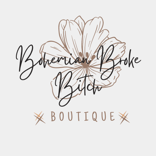 Bohemian Broke Bitch Boutique