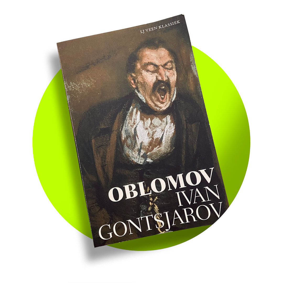 The book "Oblomov", by Ivan Goncharov