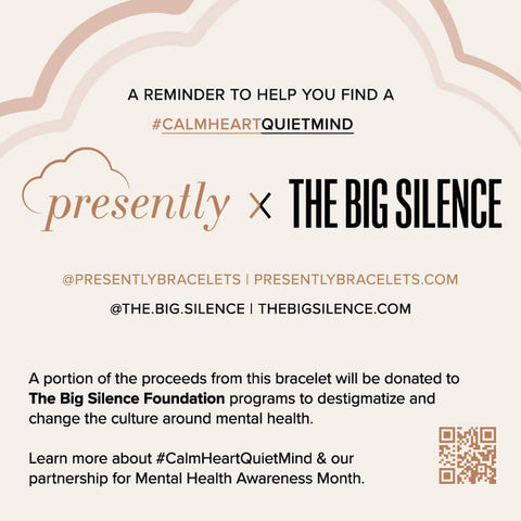 presently X the big silence mental health awareness
