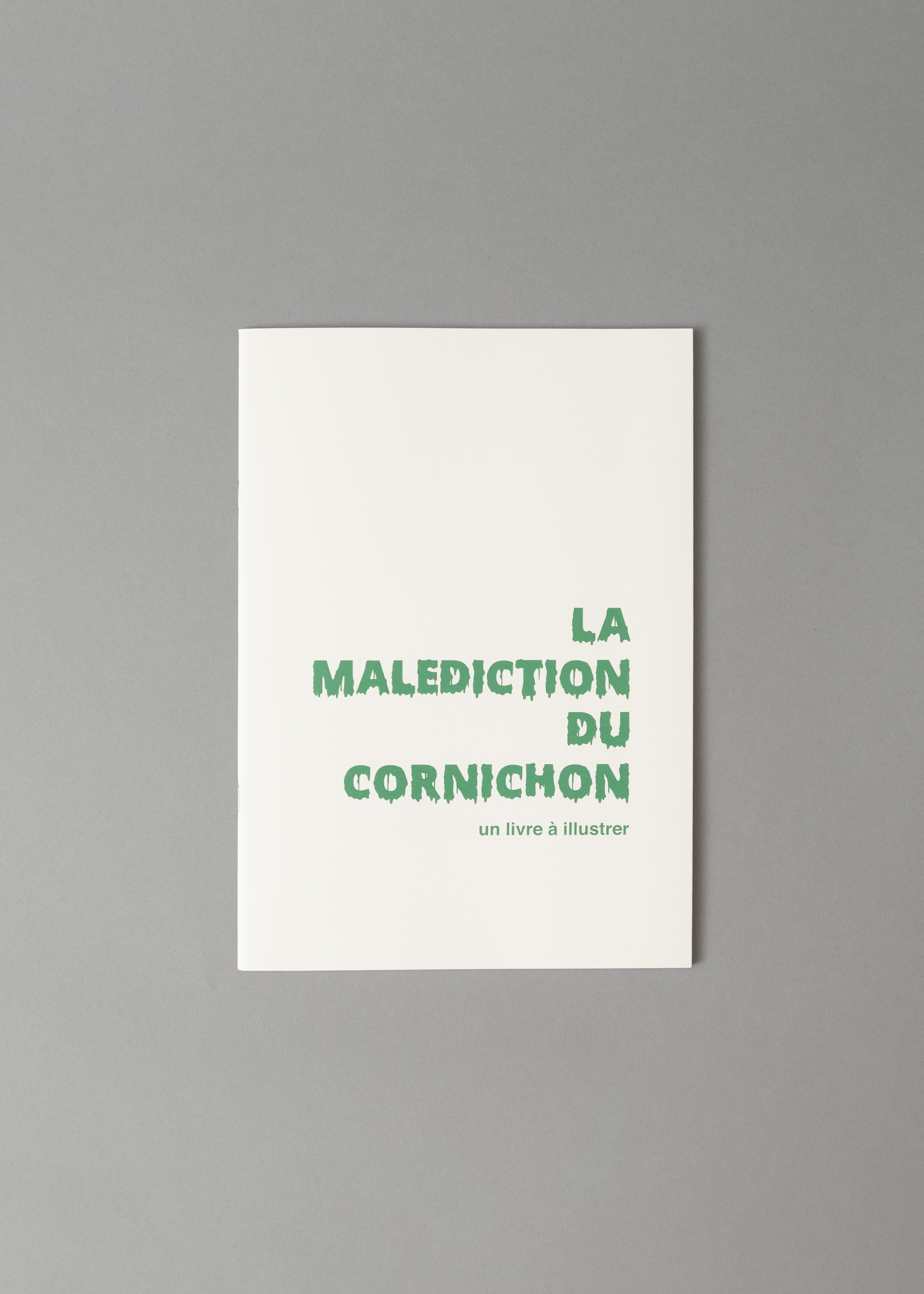 LA MALEDICTION DU CORNICHON - GRAND FORMAT - LIVRE A ILLUSTRER - SUPEREDITIONS