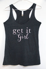 Get It Girl next level tank