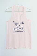 Happy Girls Are the Prettiest Bella tank