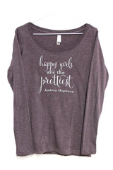 Happy Girls Are the Prettiest long sleeve t