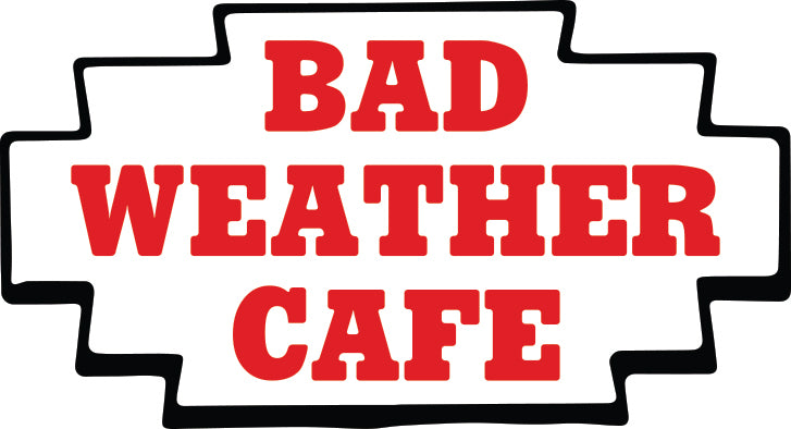 Bad Weather Cafe