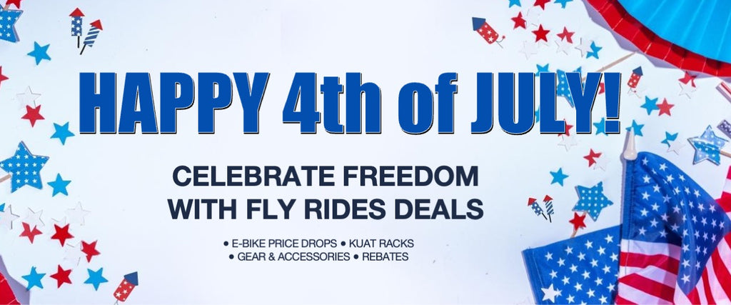 July 4th Independence Day deals on electric bikes gear accessories and more on Fly Rides