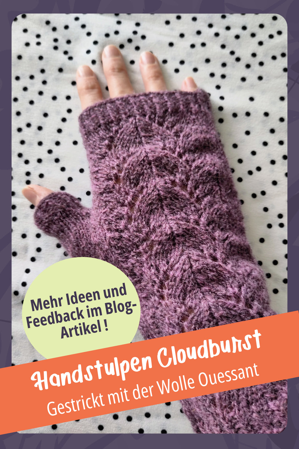 Handstulpe in der Farbe Lila mit der Wolle Ouessant von Bouclelaine gestrickt