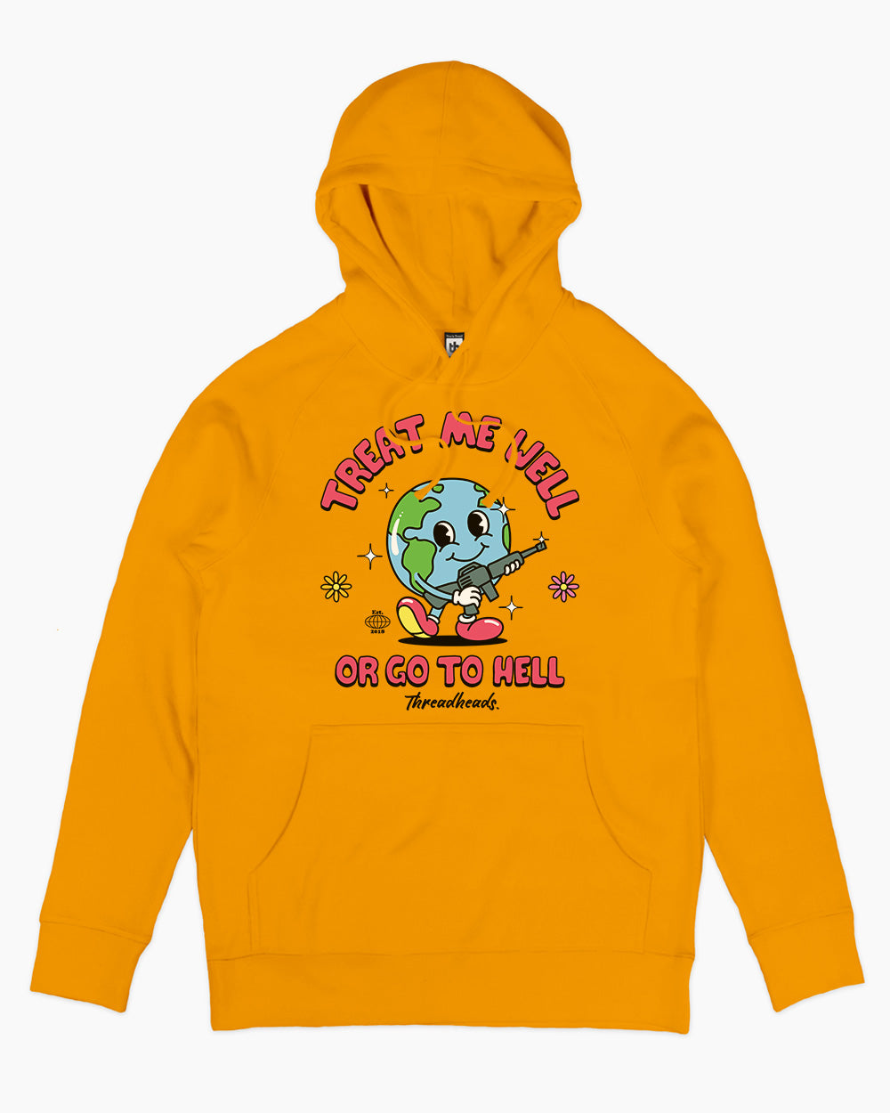 Treat Me Well Or Go To Hell Hoodie