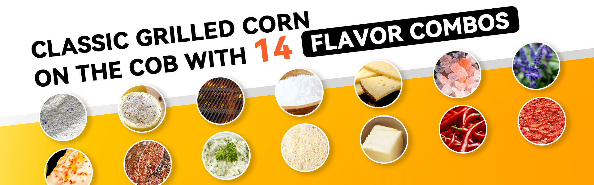 Classic Grilled Corn on The Cob with 14 Flavor Combos